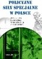 Policyjne siły specjalne w Polsce