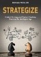 STRATEGIZE Product Strategy and Product Roadmap Practices for the Digital Age