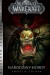 World of Warcraft: Narodziny hordy