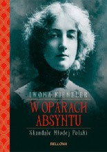 W oparach absyntu. Skandale Młodej Polski - Jacek Skowroński