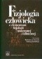 Fizjologia człowieka z elementami fizjologii stosowanej i klinicznej