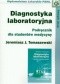 Diagnostyka laboratoryjna. Podręcznik dla studentów medycyny