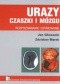 Urazy czaszki i mózgu. Rozpoznawanie i opiniowanie