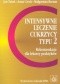 Intensywne leczenie cukrzycy typu 2 Rekomendacje dla lekarzy praktyków
