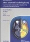 Kieszonkowy atlas anatomii radiologicznej w przekrojach TK i MR. Tom 1. Głowa i szyja