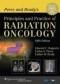 Perez and Brady's Principles and Practice of Radiation Oncology