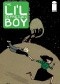 The Li'l Depressed Boy #15 - It's Not A Lie, It's A Secret; The Li'l Depressed Boy Meets the Cat