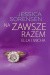 Na zawsze razem. Ella i Micha