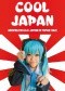 Cool Japan. Autoprezentacja Japonii w popkulturze