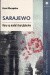 Sarajewo. Rany są nadal zbyt głębokie