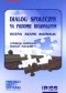 Dialog społeczny na poziomie regionalnym. Ocena szans rozwoju.