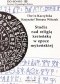 Studia nad religią kreteńską w epoce mykeńskiej
