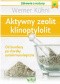Aktywny zeolit klinoptylolit. Od boreliozy po choroby autoimmunologiczne