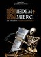 Siedem śmierci. Jak umierano w dawnych wiekach