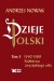 Dzieje Polski. Tom 3. 1340-1468 Królestwo zwycięskiego orła