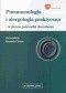 Pneumonologia i alergologia praktyczna - wybrane jednostki chorobowe