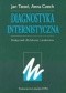 Diagnostyka internistyczna Podręcznik dla lekarzy i studentów