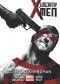 Uncanny X-Men: Dobry, Zły, Inhuman