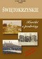 Świętokrzyskie : kartki z podróży