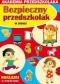 Bezpieczny przedszkolak. W domu