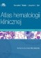 Atlas hematologii klinicznej. Wydanie 5