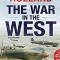 The War in the West: A New History: Volume 2: The Allies Fight Back 1941-43
