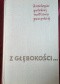 Z głębokości ... Antologia polskiej modlitwy poetyckiej