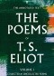 The Poems of T. S. Eliot Volume I: Collected and Uncollected Poems