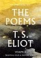 The Poems of T. S. Eliot Volume II: Practical Cats and Further Verses