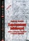 Zapomniany bibliocyd. Szkice o ludziach i książkach w czasach stalinizmu