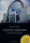Traktat Lizboński. Polityczne aspekty reformy ustrojowej Unii Europejskiej w latach 2007-2015