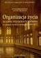 Organizacja życia na zamku krzyżackim w Malborku