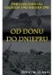 OD DONU DO DNIEPRU. OFENSYWA SOWIECKA GRUDZIEŃ 1942-SIERPIEŃ 1943