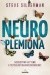 Neuroplemiona. Dziedzictwo autyzmu i przyszłość neuroróżnorodności