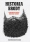 Historia brody. Zaskakujące dzieje męskiego zarostu