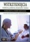 Wstrzyknięcia śródkskórne, podskórne, domięśniowe i dożylne