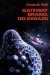 Gateway. Brama do gwiazd - Frederik Pohl