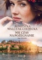 Nie czas na pożegnanie