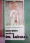 Ewangelia według św. Łukasza. Tłumaczenie. Wstęp. Komentarze. Eksursy