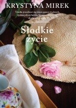 Słodkie życie - Jacek Skowroński