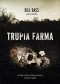Trupia Farma. Sekrety legendarnego laboratorium sądowego, gdzie zmarli opowiadają swoje historie