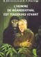 L' Homme de Néanderthal est toujours vivant