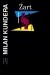 Żart - Milan Kundera
