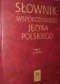 Słownik współczesnego języka polskiego t. II