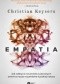 Empatia. Jak odkrycie neuronów lustrzanych zmienia nasze rozumienie ludzkiej natury