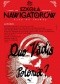 Gabriel Maciejewski Szkoła nawigatorów nr 11: Quo vadis Poloniae?