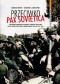 Przeciwko Pax Sovietica. Narodowe Zjednoczenie Wojskowe i struktury polityczne ruchu narodowego wobec reżimu komunistycznego 1944–1956