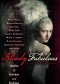 Bloody Fabulous: Stories of Fantasy and Fashion