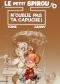 Le Petit Spirou, Tome 6 N'oublie pas ta capuche !