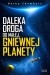Daleka droga do małej, gniewnej planety